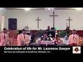 Celebration of Life for Mr Laurence Saywer we do not own any rights to the music