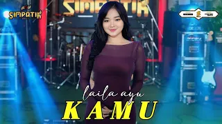kamu laila ayu simpatik music official music video