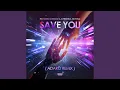 Download Lagu Save You (Adaro Remix)