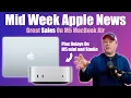 Big M5 MacBook Air Sale M5 mini and M5 Mac Studio Delays Plus 12GB Neo and More Apple News