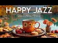 Download Lagu Happy Jazz Cafe ☕ Positive Morning Jazz Music \u0026 Exquisite Bossa Nova Piano for Study, Work