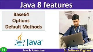 Base64 Optional Default Method forEach method java 8 features