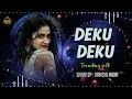 Download Lagu DEKU DEKU TRENDING FOLK MIX BY DJ VAMSHI MBNR AND DJ SHIVA SP