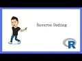 R Tutorials for Beginners Reverse Coding