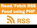 How to RSS Feed using PHP