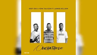 deep sen x king talkzin ngkhathele feat lannie billion