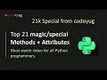 Top 21 Magic Methods and Attributes in Python What are Magic Methods in Python