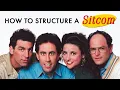 How to Structure a Sitcom