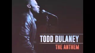 Download The Anthem - Todd Dulaney (single) MP3