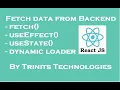 Part 18 Fetch data from backend in React Fetch Promise Loader Sample table from response