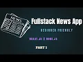 Beginner Fullstack News App Tutorial - Part 1