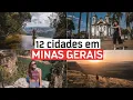 12 CITIES IN MINAS GERAIS THAT YOU NEED TO KNOW