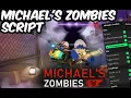 Michael Zombie s script 2022 hack