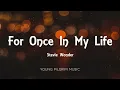 Stevie Wonder - For Once In My Life (Lyrics)