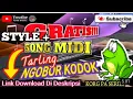 Download Lagu BERBAGI STYLE+SONG MIDI GRATIS || SONG TARLING NGOBOR KODOK PA600 PA SERIES