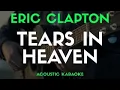 Lagu TEARS IN HEAVEN - ERIC CLAPTON | ACOUSTIC KARAOKE VERSION - Song With Lyrics (Original Key)