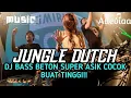 Download Lagu JUNGLE DUTCH DJ BASS BETON SUPER ASIK COCOK BUAT TINGGI AUTO BERGOYANG