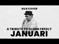 Download Lagu Glenn Fredly - Januari (R\u0026B Cover) I A Tribute to Glenn Fredly