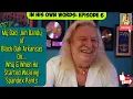My Dad Jim Dandy of Black Oak Arkansas On Why When He Started Wearing Spandex Pants
