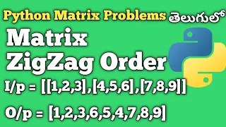 Matrix Zig-Zag Order Python Matrix Problems Interview Preparation