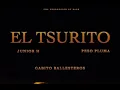 Junior H x Peso Pluma x Gabito Ballesteros - El tsurito [En Vivo]