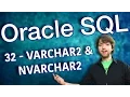 Oracle SQL Tutorial 32 - VARCHAR2 and NVARCHAR2