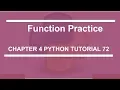Function practice Python tutorial 72