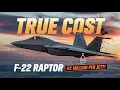 The True Cost of the F-22 Raptor Breaking Down the Expenses