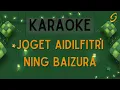 Download Lagu Ning Baizura - Joget Aidilfitri [Karaoke]