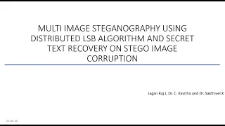 Multi Image Steganography using Distributed LSB Algorithm and Secret Text Recovery on Stego