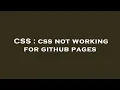 CSS css not working for github pages