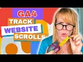 Scroll Tracking Made Easy with Google Analytics 4 No Tag Manager required