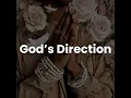 GOD'S DIRECTION IS PERFECTION