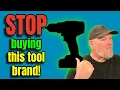 Stop Wasting Your Money on this Tool Brand