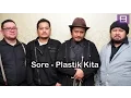 Download Lagu Sore - Plastik Kita [Video Lirik]