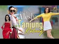 Download Lagu Dj Mix Melayu Terbaru - Tanjung Katung - Nining Alesha  (Official Music Video)