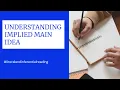 Download Lagu Understanding Implied Main Idea