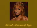 Blessed - Shenseea ft. Tyga (Sped + Reverb)