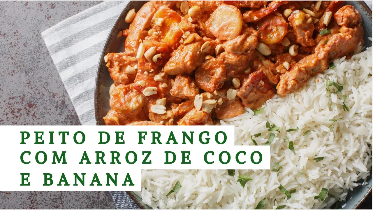 Peito de frango com arroz de coco e banana #ep6