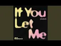 Lagu If You Let Me