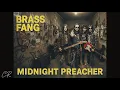 Download Lagu BRASS FANG | Midnight Preacher [FULL ALBUM]