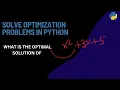 How to Solve Optimization Problems in Python