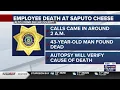 Worker dies at Saputo Cheese