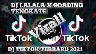 Download DJ LALALA X ODADING TENGKATE X POKEPOKEMON XISMY LIFE||DJ TIKTOK TERBARU 2021 FULL BASS MP3