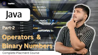 Java Part 2 Operators Binary Numbers Explained Crack Placements Fast
