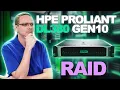 HPE ProLiant DL380 Gen10 Server RAID Overview Card Options Installation RAID Configuration