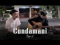 Download Lagu Cundamani - Cover by BryanX (Acoustic Version)