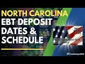 North Carolina Food Stamps Deposit Dates Payment Schedule