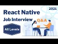 Top 45 React Native Job Interview Questions Answers 2021 - Expert Senior Mid Junior Entry