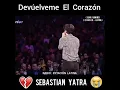 Sebastián yatra en concierto -Devuelveme el Corazón